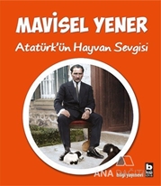 Atatürk'ün Hayvan Sevgisi