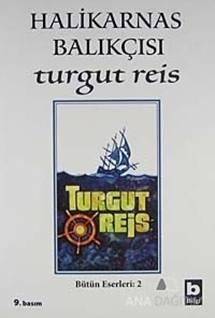 Halikarnas Balıkçısı -Turgut Reis Bütün Eserleri 2