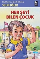 Her Şeyi Bilen Çocuk