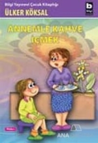 Annemle Kahve İçmek