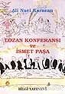 Lozan Konferansı ve İsmet Paşa