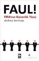 Faul! FIFA'nın Karanlık Yüzü