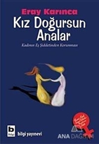 Kız Doğursun Analar