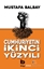 Cumhuriyetin İkinci Yüzyılı