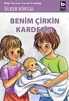 Benim Çirkin Kardeşim