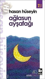 Hasan Hüseyin - Ağlasun Ayşafağı Bütün Şiirleri 6