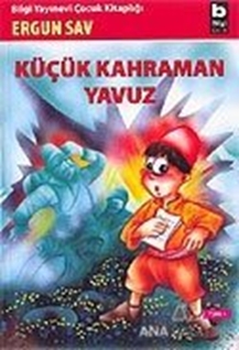 Küçük Kahraman Yavuz