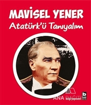 Atatürk'ü Tanıyalım