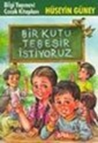 Bir Kutu Tebeşir İstiyoruz