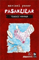 Pasaklılar- Tehlikeli Maymun