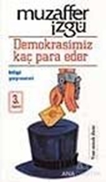 Demokrasimiz Kaç Para Eder