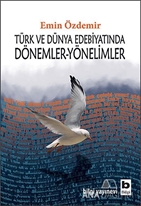 Türk ve Dünya Edebiyatında Dönemler-Yönelimler