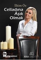 Celladına Aşık Olmak