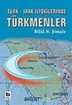 Türk - Irak İlişkilerindeTürkmenler