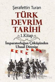 Türk Devrim Tarihi 1. Kitap