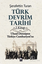 Türk Devrim Tarihi 2. Kitap