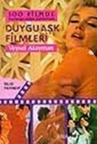 100 Filmde Başlangıcından Günümüze  - Duygu - Aşk filmleri