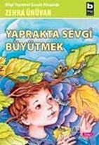 Yaprakta Sevgi Büyütmek