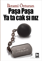 Paşa Paşa Yatacaksınız