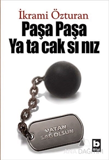 Paşa Paşa Yatacaksınız