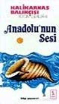 Halikarnas Balıkçısı - Anadolu'nun Sesi Bütün Eserleri 8