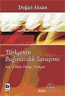 Türkçenin Bağımsızlık Savaşımı