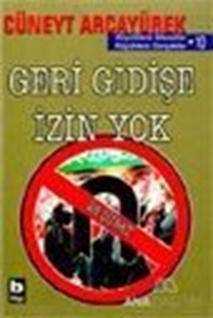 Geri Gidişe İzin Yok