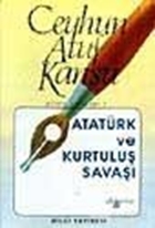 Atatürk ve Kurtuluş Savaşı