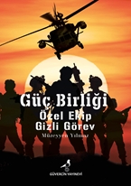 Güç Birliği – Özel Ekip – Gizli Görev