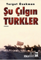 Şu Çılgın Türkler