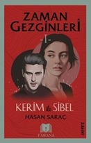 Zaman Gezginleri 1 - Kerim ile Sibel