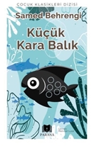 Küçük Kara Balık - Çocuk Klasikleri