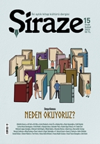 Şiraze İki Aylık Kitap Kültürü Dergisi Sayı:15 Ocak-Şubat 2023