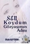 Sen Koydum Gözyaşımın Adını