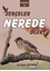 Serçeler Nerede Ölür?