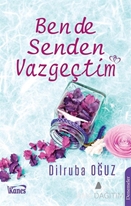 Ben de Senden Vazgeçtim