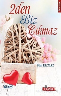 2Den Biz Çıkmaz