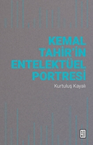 Kemal Tahir'in Entelektüel Portresi