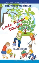 Leda Fidan Dikiyor