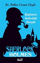 Şüphenin Ardındaki Gerçek - Sherlock Holmes
