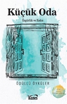 Küçük Oda-Özgürlük ve Kadın