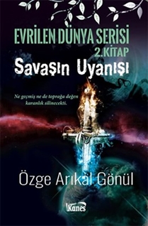 Savaşın Uyanışı-Evrilen Dünya Serisi 2