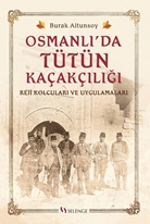 Osmanlı’da Tütün Kaçakçılığı