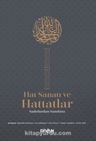 Hat Sanatı ve Hattatlar – Sadırlardan Satırlara