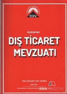 Açıklamalı Dış Ticaret Mevzuatı