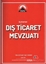 Açıklamalı Dış Ticaret Mevzuatı