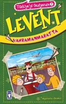 Levent Kahramanmaraşta - Türkiyeyi Geziyorum 7