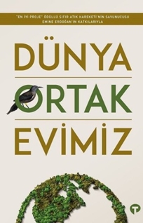 Dünya Ortak Evimiz