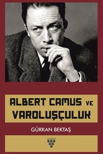 ALBERT CAMUS VE VAROLUŞÇULUK