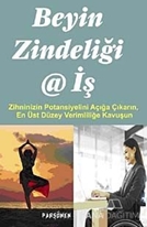 Beyin Zindeliği ve İş